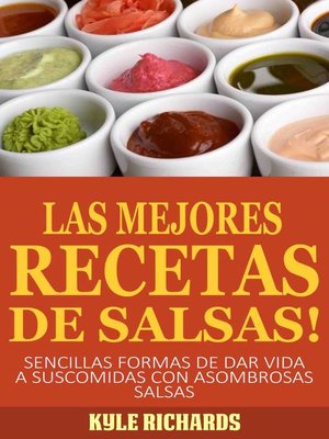 cover image of ¡Las Mejores Recetas De Salsas!